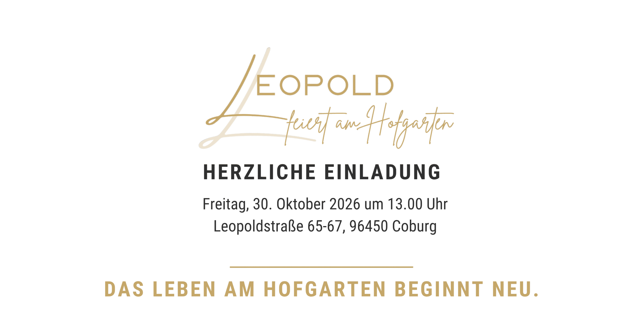 Einladung Fertigstellungsfest Leopold Coburg am 30.10.2026 um 13 Uhr